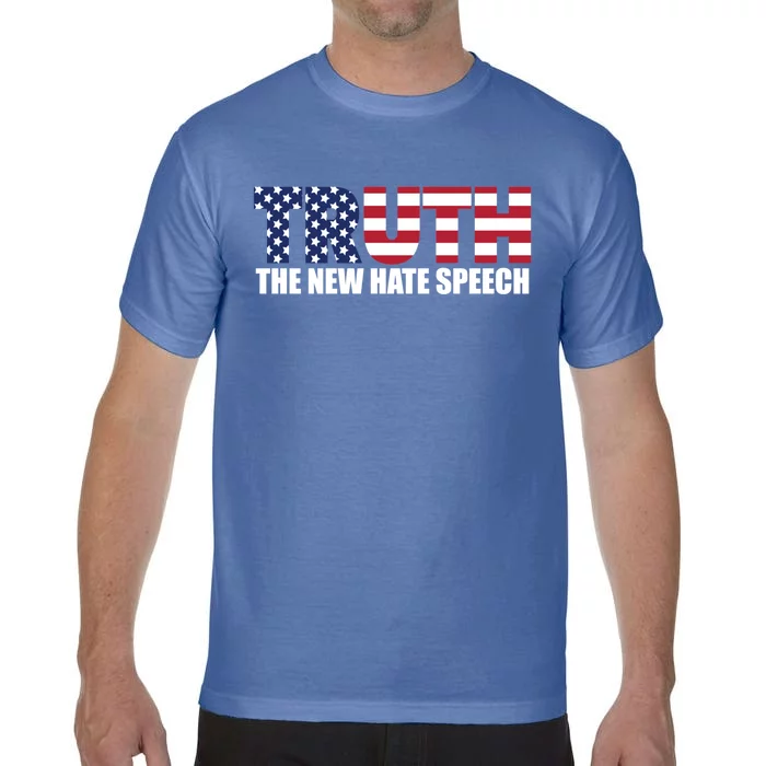 Truth New Hate Speech Pc Political Correctness Free Speech Cool Gift Comfort Colors T-Shirt