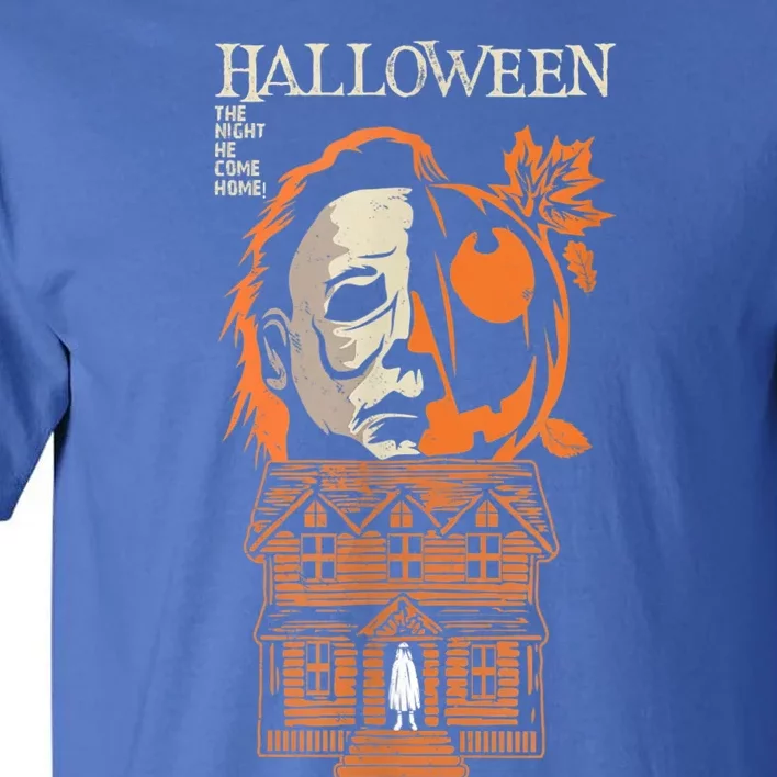 The Night He Came Home Lazy Halloween Costume Horror Movie Tall T-Shirt