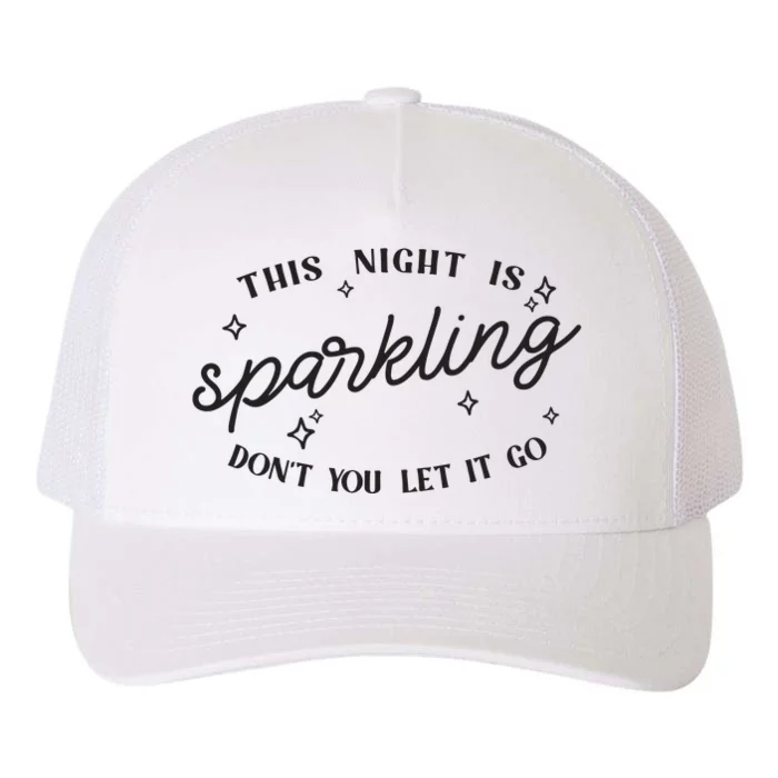 This Night Is Sparkling Yupoong Adult 5-Panel Trucker Hat