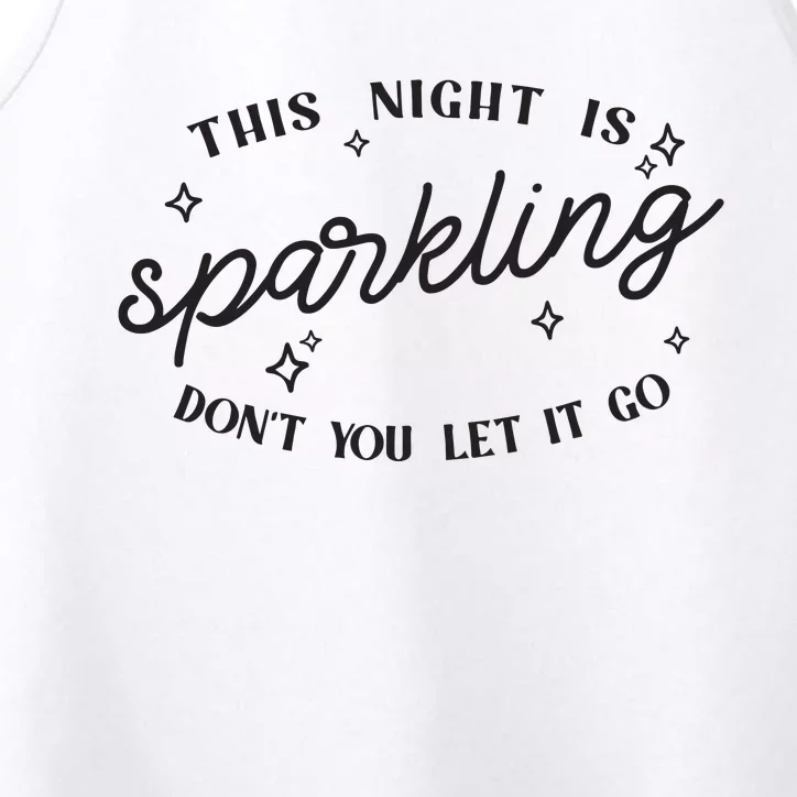 This Night Is Sparkling Performance Tank