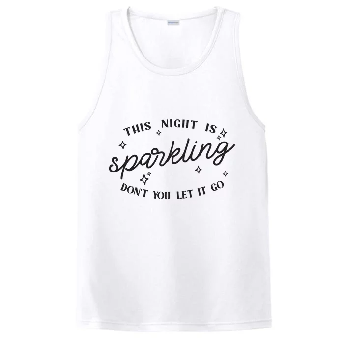 This Night Is Sparkling Performance Tank