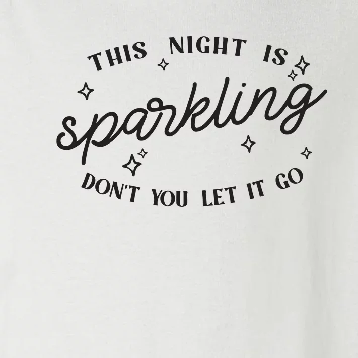 This Night Is Sparkling Toddler Long Sleeve Shirt