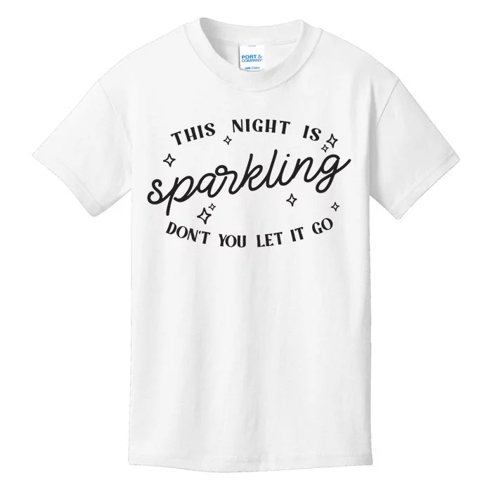 This Night Is Sparkling Kids T-Shirt