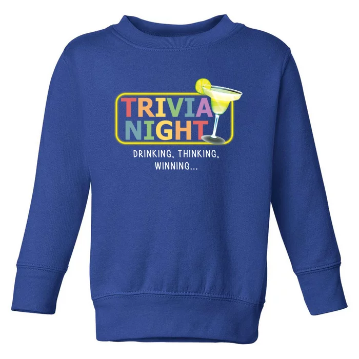 Trivia Night Ing Thinking Winning Quiz Game Cool Gift Toddler Sweatshirt