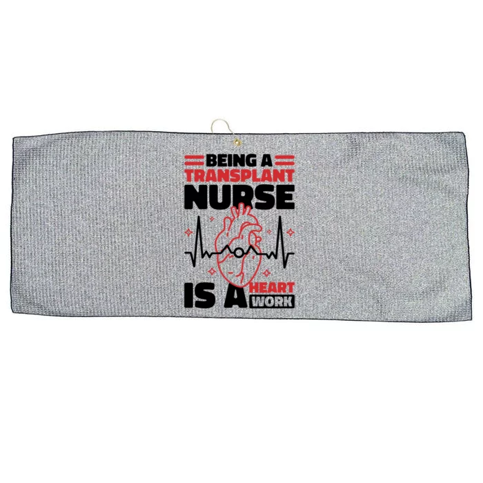 Transplant Nurse Is A Heart Work Organ Transplant Cute Gift Large Microfiber Waffle Golf Towel