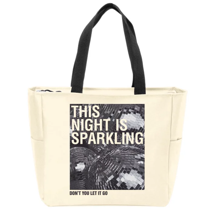 This Night Is Sparkling Enchanted Disco Ball Zip Tote Bag