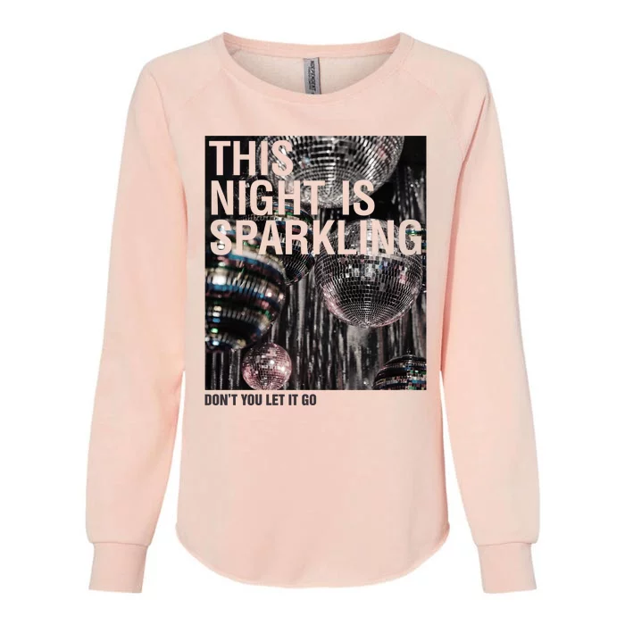 This Night Is Sparkling Disco Ball Retro Womens California Wash Sweatshirt