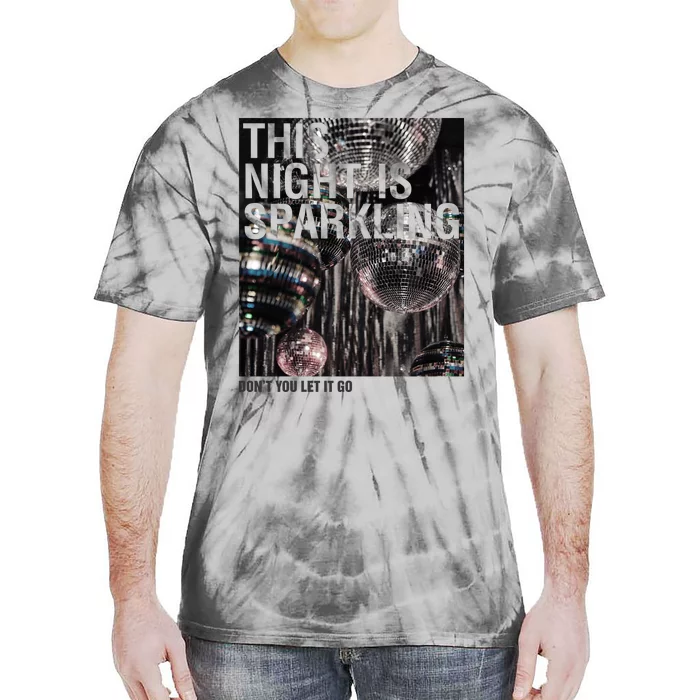 This Night Is Sparkling Disco Ball Retro Tie-Dye T-Shirt