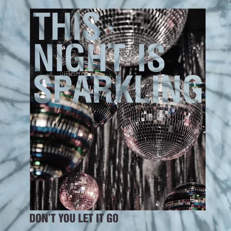 This Night Is Sparkling Disco Ball Retro Tie-Dye T-Shirt