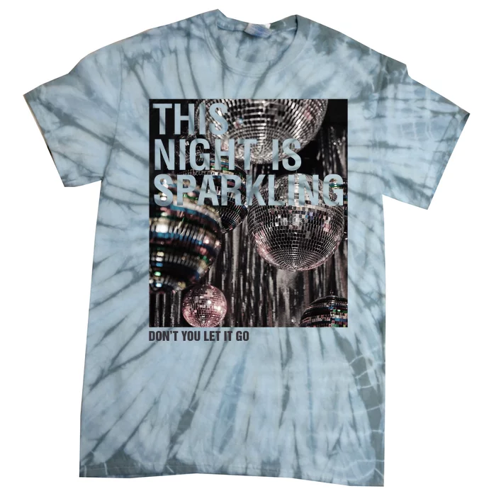 This Night Is Sparkling Disco Ball Retro Tie-Dye T-Shirt