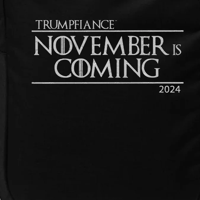 Trumpfiance November Is Coming Impact Tech Backpack