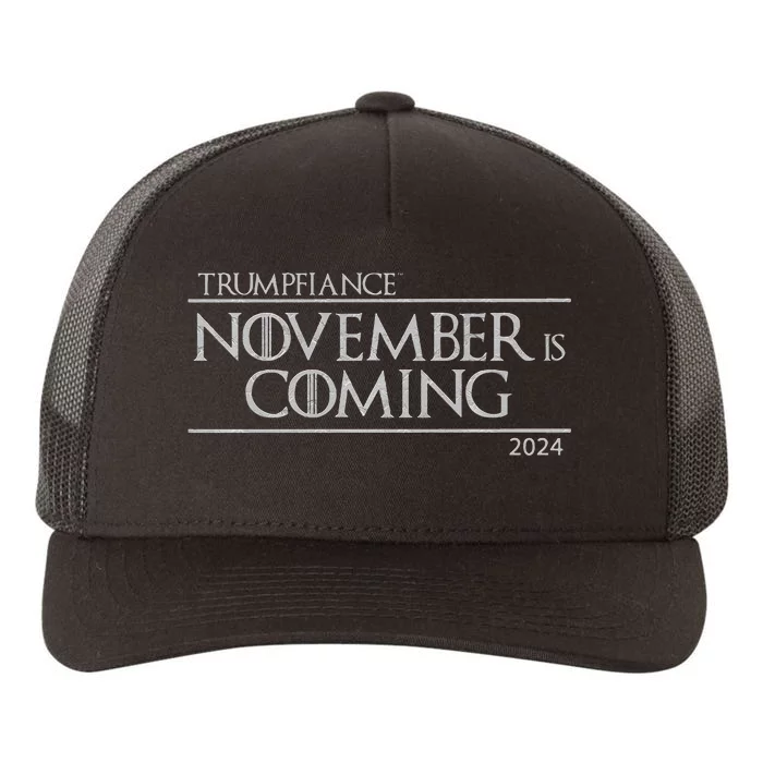 Trumpfiance November Is Coming Yupoong Adult 5-Panel Trucker Hat