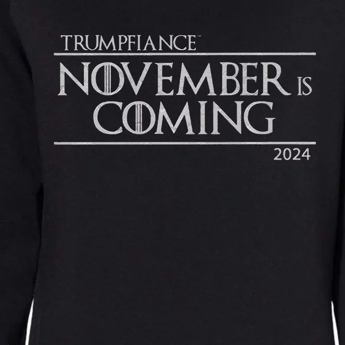 Trumpfiance November Is Coming Womens California Wash Sweatshirt