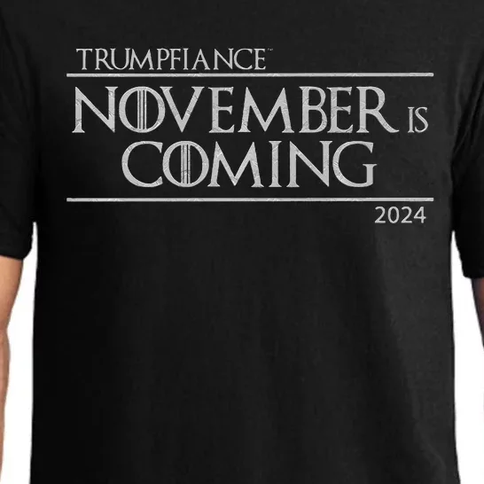 Trumpfiance November Is Coming Pajama Set