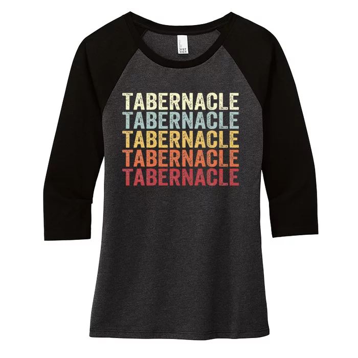 Tabernacle New Jersey Tabernacle Nj Retro Vintage Text Women's Tri-Blend 3/4-Sleeve Raglan Shirt