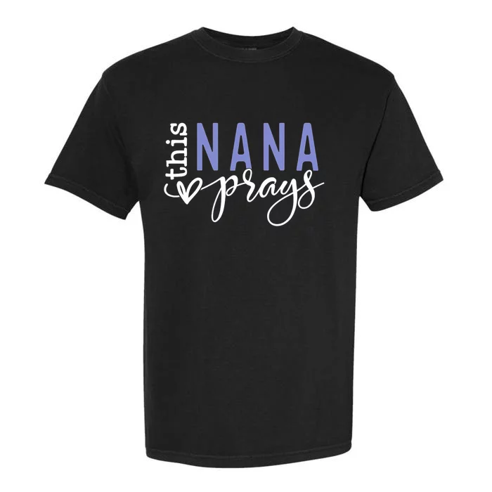 This Nana Love Prays Garment-Dyed Heavyweight T-Shirt