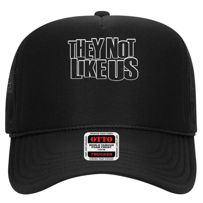 They Not Like Us High Crown Mesh Trucker Hat