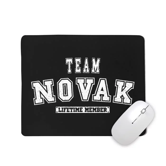 Team Novak Lifetime Member Family Last Name Mousepad