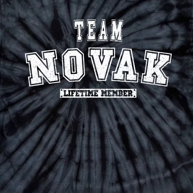 Team Novak Lifetime Member Family Last Name Tie-Dye T-Shirt