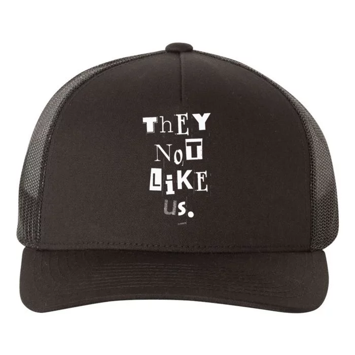 They Not Like Us Yupoong Adult 5-Panel Trucker Hat