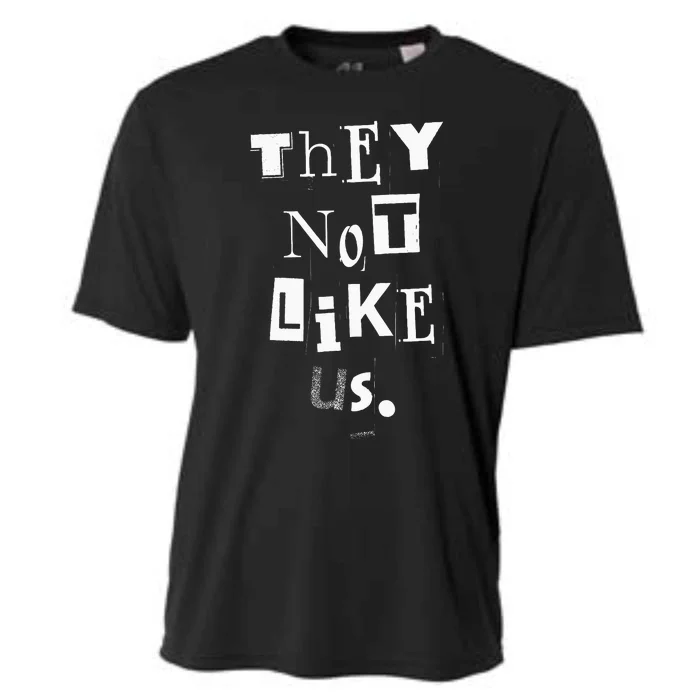 They Not Like Us Cooling Performance Crew T-Shirt