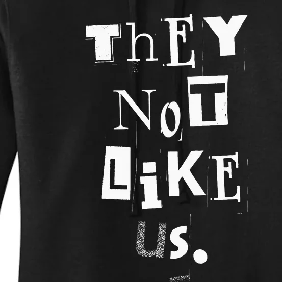 They Not Like Us Women's Pullover Hoodie