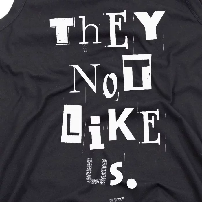 They Not Like Us Tank Top