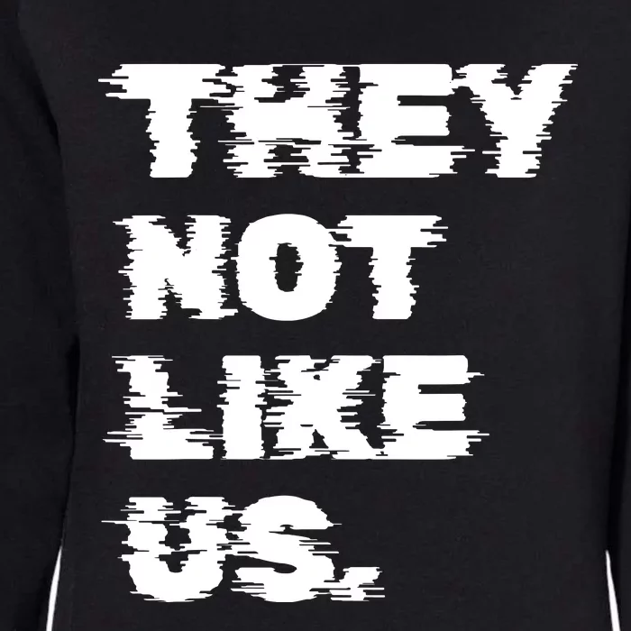 They Not Like Us Womens California Wash Sweatshirt