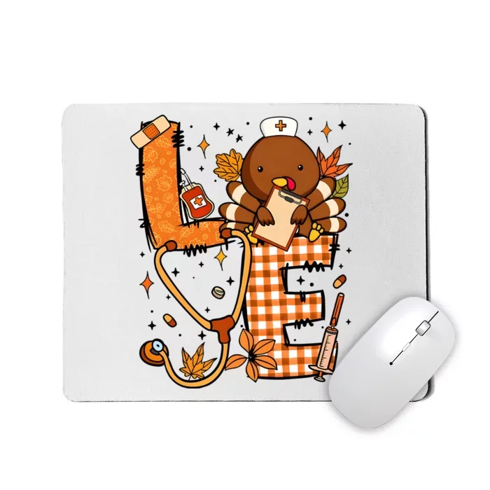 Thanksgiving Nurse Love Nursing Health Care Mousepad