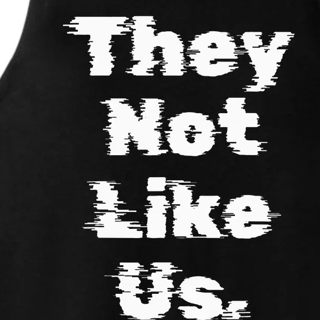 They Not Like Us Ladies Tri-Blend Wicking Tank