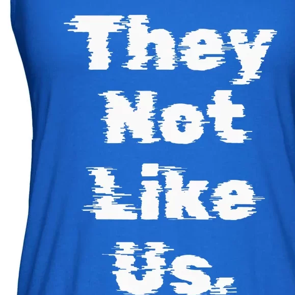 They Not Like Us Ladies Essential Flowy Tank