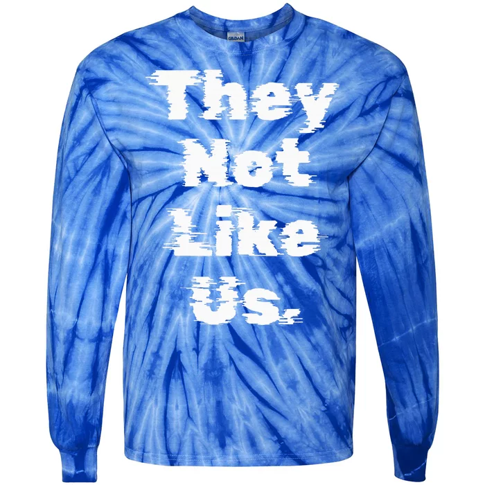 They Not Like Us Tie-Dye Long Sleeve Shirt