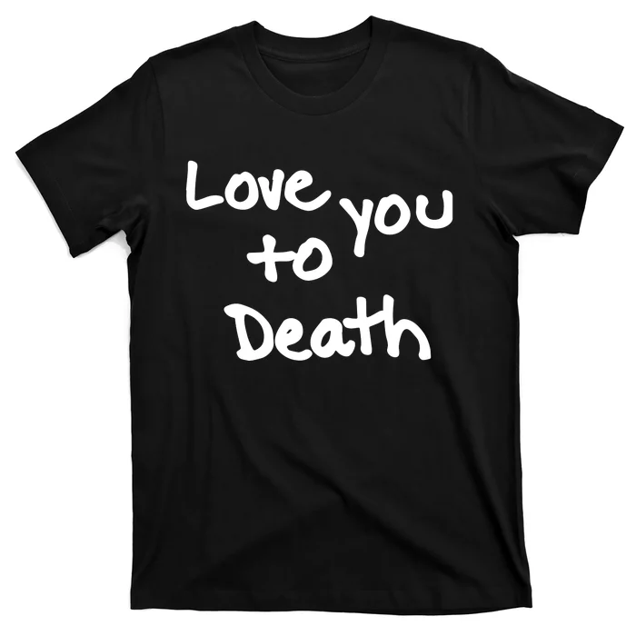 Ted Nivison Love You T-Shirt