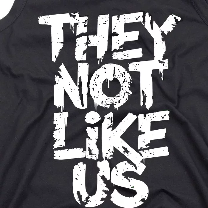 They Not Like Us Tank Top