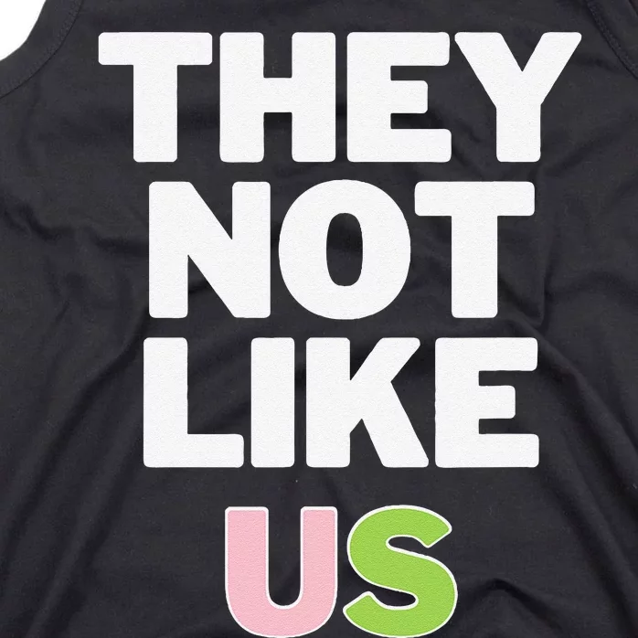 They Not Like Us Tank Top