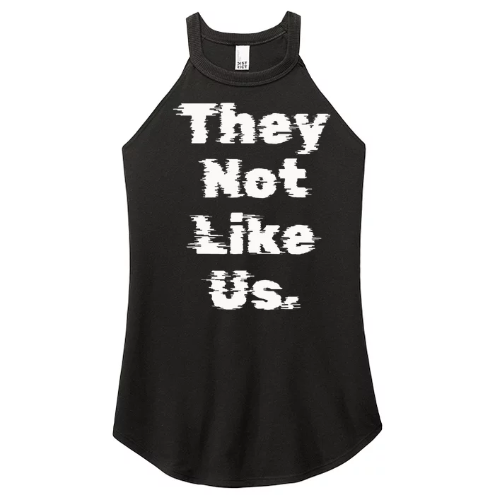 They Not Like Us Women’s Perfect Tri Rocker Tank