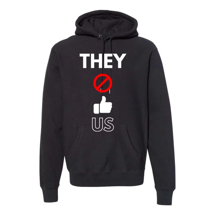 They Not Like Us Premium Hoodie