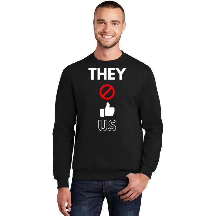 They Not Like Us Tall Sweatshirt