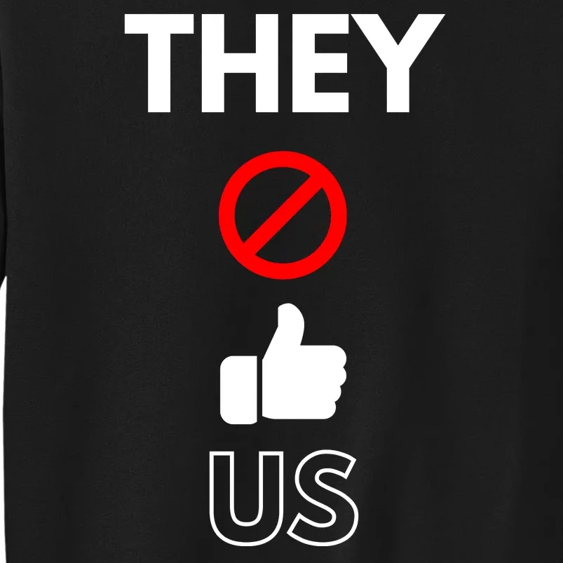 They Not Like Us Tall Sweatshirt