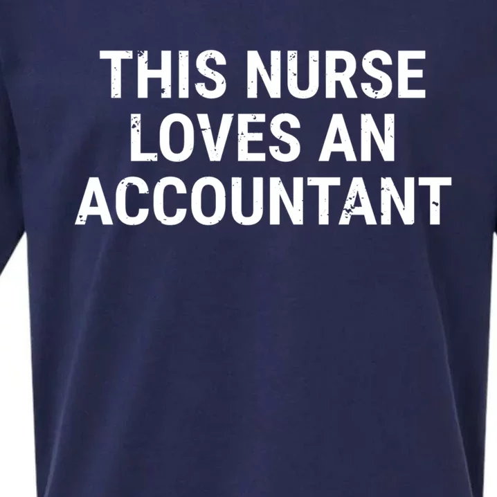 This Nurse Loves An Accountant Cute Couple Funny Gift Sueded Cloud Jersey T-Shirt