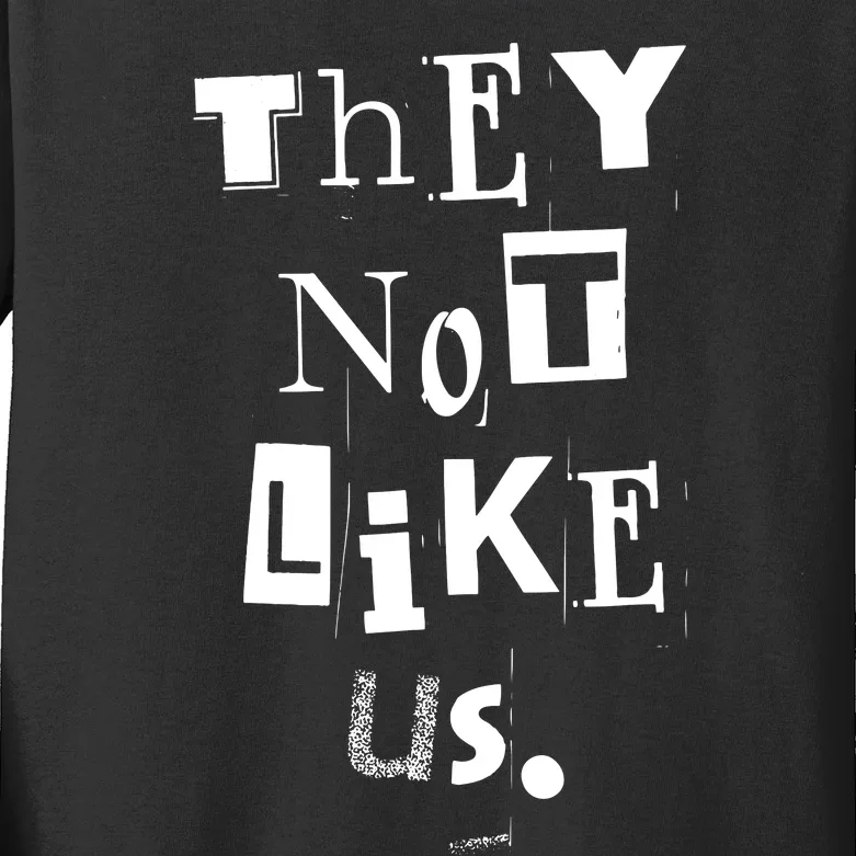 They Not Like Us Kids Long Sleeve Shirt