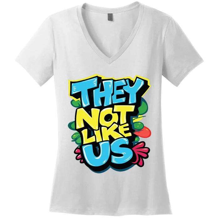 They Not Like Us Women's V-Neck T-Shirt