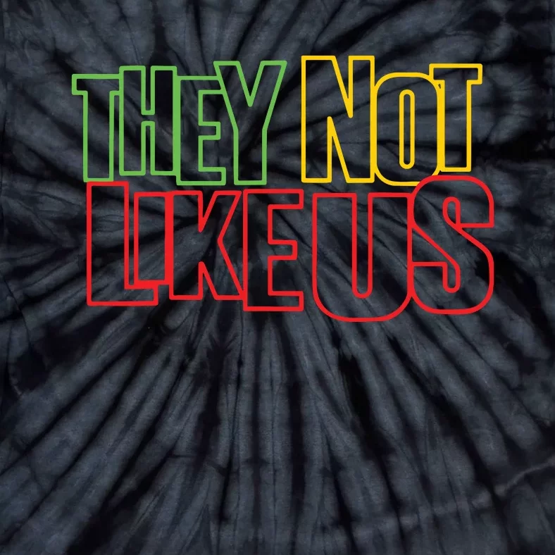 They Not Like Us Tie-Dye T-Shirt