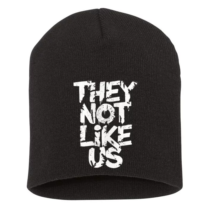 They Not Like Us Short Acrylic Beanie