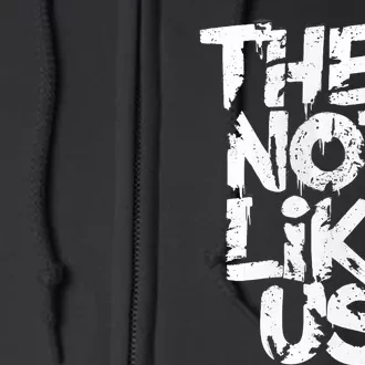 They Not Like Us Full Zip Hoodie