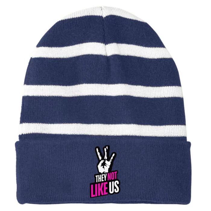 They Not Like Us Pink Hip Hop Music Quote Striped Beanie with Solid Band