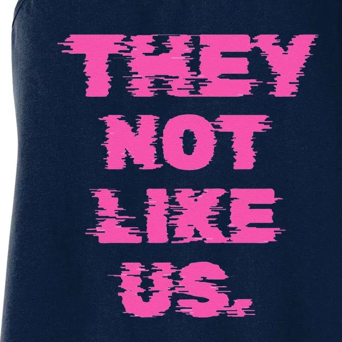 They Not Like Us Women's Racerback Tank