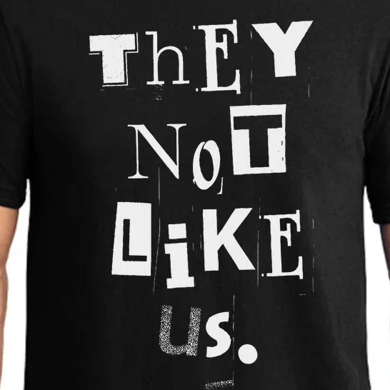 They Not Like Us Bold Statement Design Pajama Set