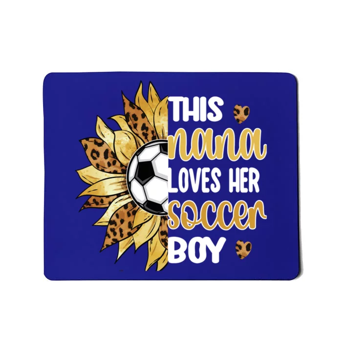 This Nana Loves Her Soccer Boy Soccer Player Grandma Nana Meaningful Gift Mousepad