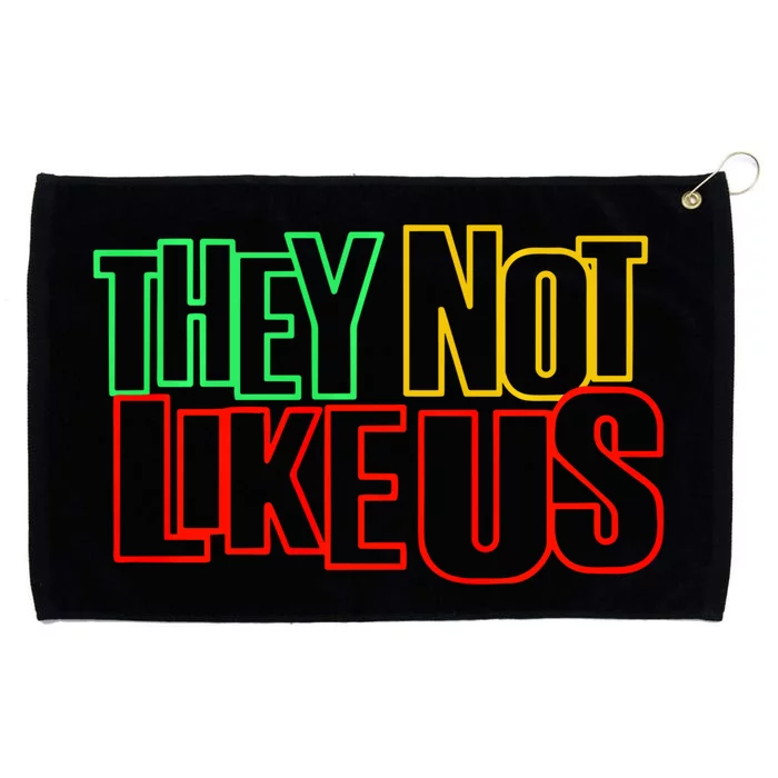 They Not Like Us Grommeted Golf Towel